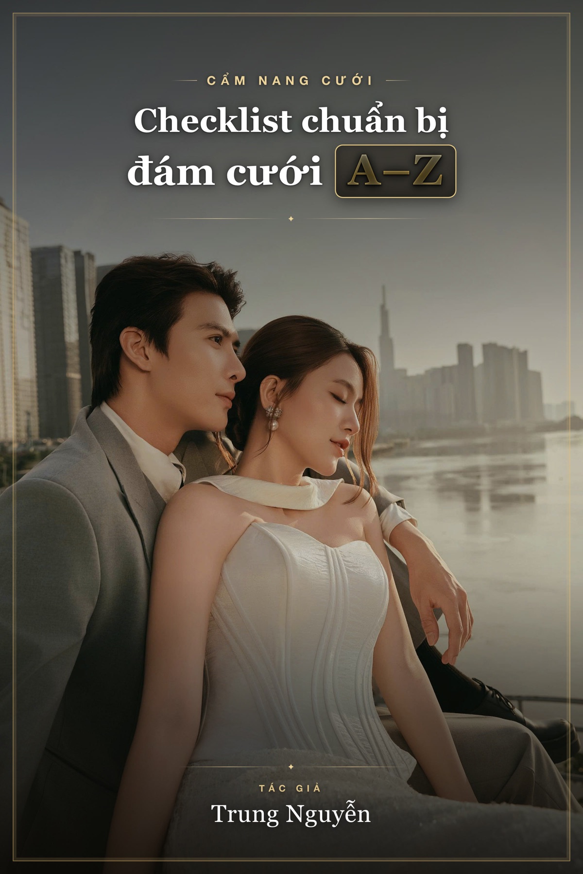 Bìa Checklist Chuẩn Bị Đám Cưới A–Z — Trung Nguyễn Bridal
